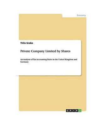 Private Company Limited by Shares: An Analysis of Tax Accounting Rules in the Un