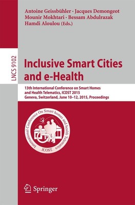 Inclusive Smart Cities and e-Health Antoine Geissbühler
