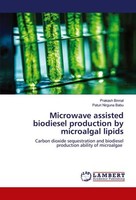 Microwave Assisted Biodiesel Production By Microalgal Lipids: Carbon Dioxid