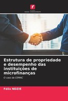 FéLix Ndzie | Estrutura De Propriedade E Desempenho Das InstituiçõEs De...