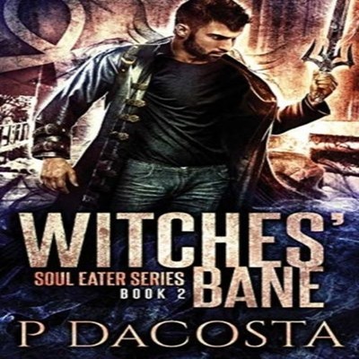 Witches' Bane Pippa DaCosta Paperback Amazon Digital Services LLC