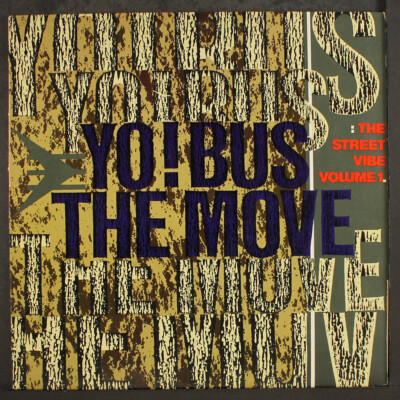VARIOUS: yo! bus the move!, street vibe, vol. 1 POLYGRAM 12