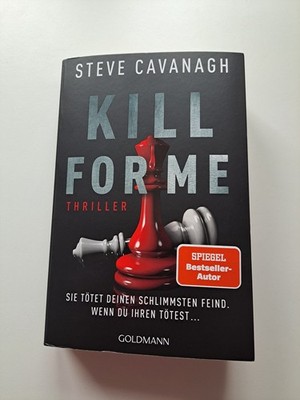 Kill For Me - Steve Cavanagh