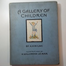 A A Milne Childrens Stories - A Gallery of Children, 1925 David Mackay Hardback