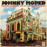Johnny Moped - Matinee Acoustic Live At The Prince Albert - Cd - E3447Z
