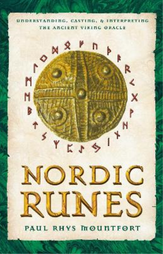 Paul Rhys Mountfort Nordic Runes (Tascabile)