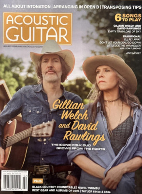 Acoustic Guitar Magazine Jan/ Feb 2025 | Gillian Welch And David Rawlings