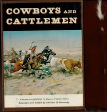 COWBOYS AND CATTLEMEN by Kennedy, Michael S. editor. Signed/Limited edition.