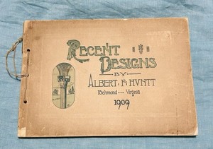 Rare 1909 Albert F Huntt Architect Richmond Va Catalog Houses Design Advertising