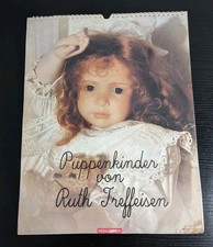 Puppenkinder Von Ruth Treffeisen Calendar Lg. Color Photos Weingarten  RARE HTF