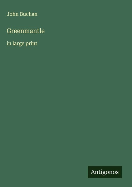 John Buchan | Greenmantle | Buch | Englisch (2025) | In Large Print-image