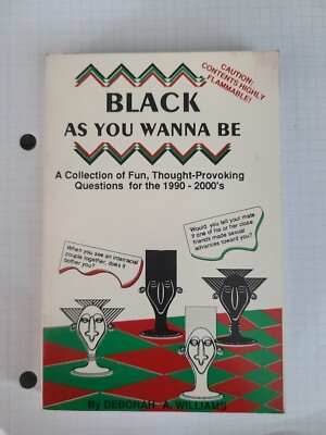 Black As You Wanna Be by Deborah A. Williams - PB - Minibook - 1991 - 1st/2nd