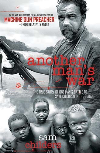 Another Man's War by Sam Childers - - Image 8