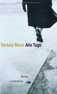 Alle Tage: Roman von Mora, Terézia | Buch | Zustand gut