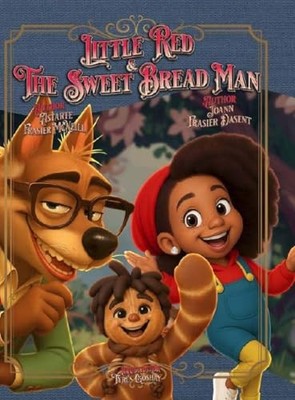 Little Red & The Sweet Bread Man By Joann Frasier Dasent - New Copy - 9798985...