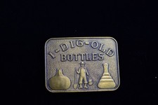 VINTAGE BRASS Belt Buckle  "I Dig Old Bottles"