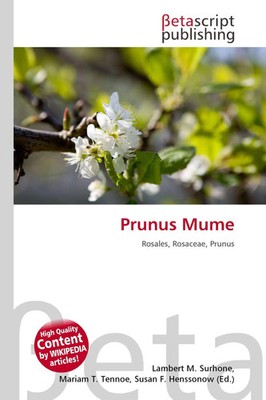 Lambert M. Surhone (u. a.) | Prunus Mume | Taschenbuch | Englisch (2026)