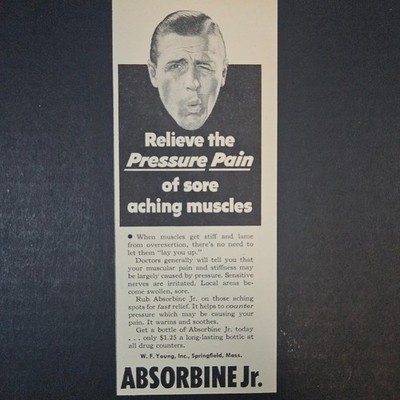 1953 Absorbine Jr Muscle Pain Relief WF Young Vintage Print Ad Springfield MA