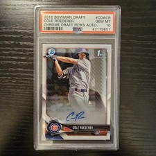 Cole Roederer 2018 Bowman Draft Chrome Autograph PSA 10 Gem Mint Cubs 1st Auto
