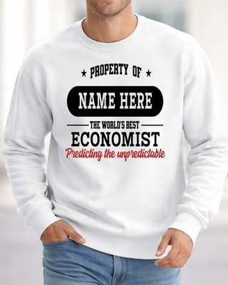 PROPERTY OF WORLD'S BEST ECONOMIST PERSONALISED TAGLINE SWEATSHIRT