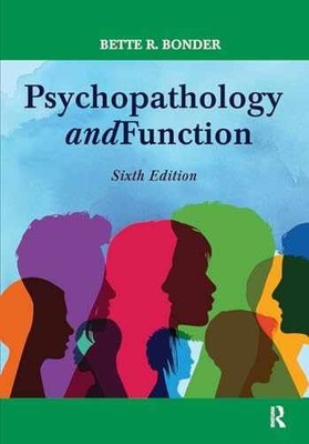 Psychopathology and Function - Hardcover, by Bonder Bette - Very Good