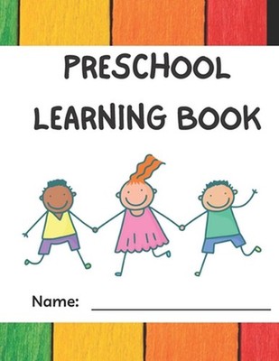 Pre School Learning Book: 77 Fun filled pages by Siobhan McCarthy Paperback Book
