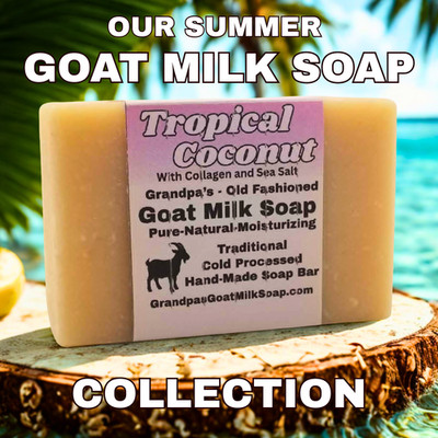 Goat Milk Soap Bars-Summer Collection-Natural/Moisturizing-You Choose-4.5oz Bars
