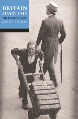 Britain since 1945: The Peoples Peace - Paperback - VERY GOOD