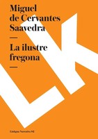 Miguel De Cervantes Saavedra | La Ilustre Fregona | Taschenbuch | Spanisch