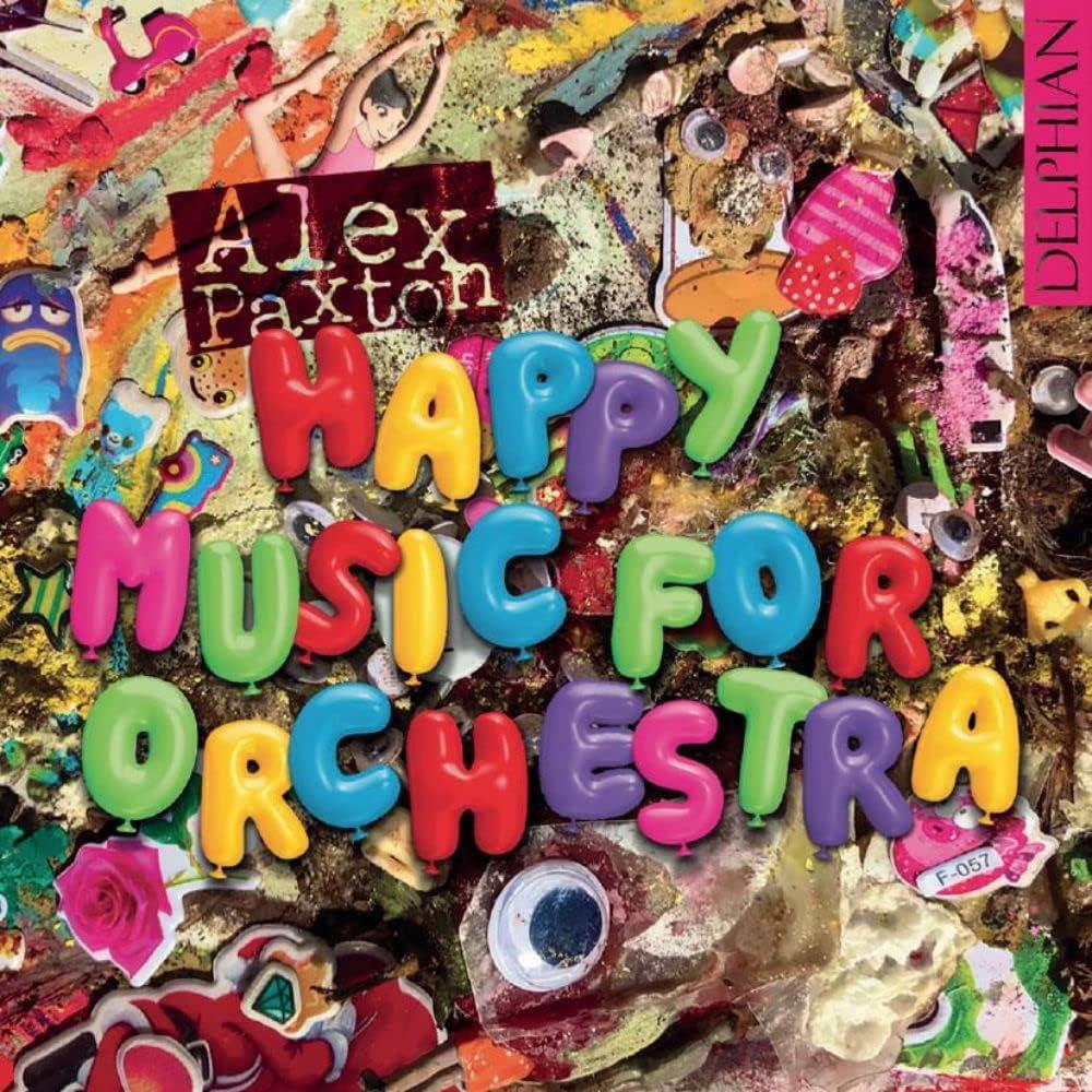 Happy Music For Orchestra - Alex Paxton (Audio Cd)