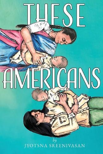 Jyotsna Sreenivasan These Americans (taschenbuch)