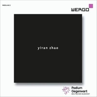 ZHAO/ENSEMBLE RECHERCHE/RUNDEL: YIRAN ZHAO - CD