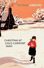 Christmas at Cold Comfort Farm (Vintage Classics) by Gibbons, Stella Book The