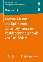 Analyse, Messung Und Optimierung Des Aerodynamischen Ventilationswiderstands Von