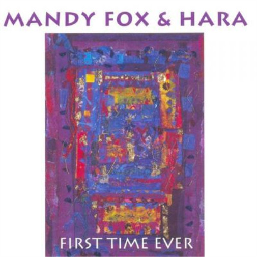Альбом Mandy Fox & Hara First Time Ever (CD)