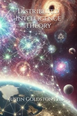 Distributed Intelligence Theory - A Decentralized Cogni - paperback NEW MARIA. G