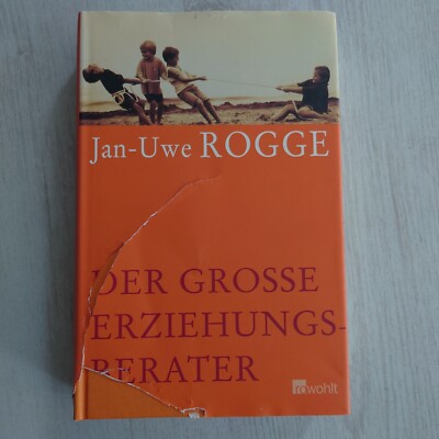 Der große Erziehungsberater von Jan-Uwe Rogge