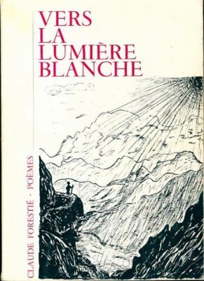 Zum weißen Licht - Claude Forestié - V178387