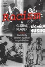 Racism: A Global Reader: A Global Reader (Sources and Studies in World History)