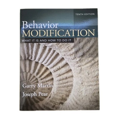 Behavior Modification by Joseph Pear and Garry Martin (2014, Trade Paperback,...