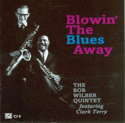 The Bob Wilber Quintet Blowin' the Blues Away (CD) Album
