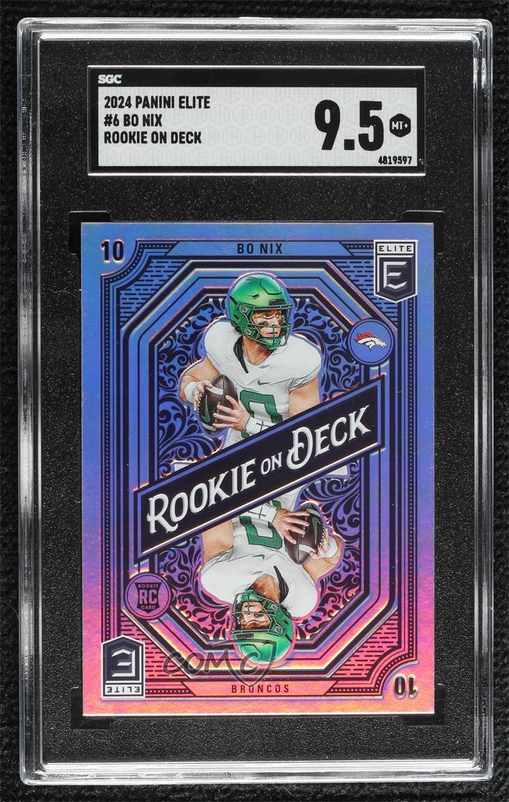 2024 Panini Donruss Elite Rookie On Deck Bo Nix #6 SGC 9.5 Mint+ RC 1i9m