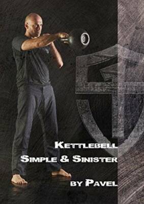 Kettlebell Simple & Sinister - Paperback By Pavel Tsatsouline - GOOD