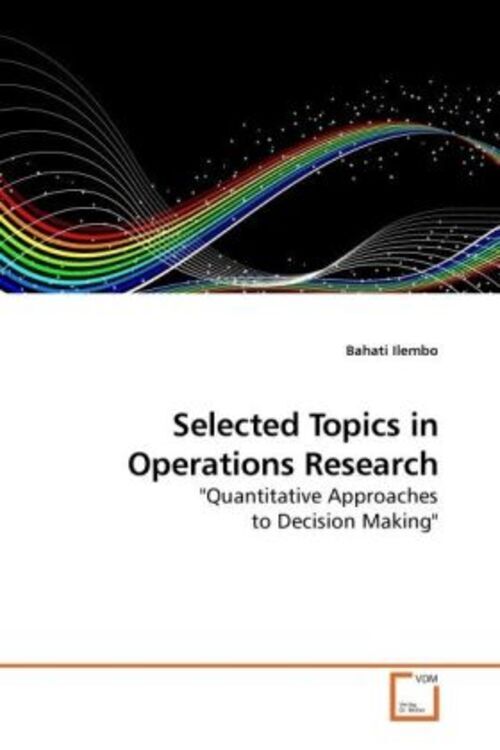 Thumbnail - Bahati Ilembo | Selected Topics In Operations Research | Taschenbuch |