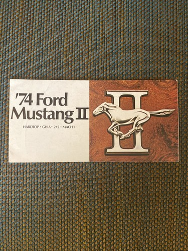 Original 1974 Ford Mustang II Foldout Sales Brochure 74 Mach 1 Hardtop GHIA 2+2