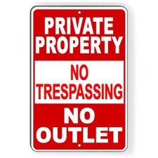 Private Property No Trespassing No Outlet Metal Sign warning stop PP015