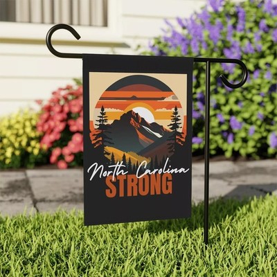 North Carolina Strong Garden Flag of Profits Will Be Donated Hurricane Reli