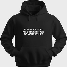Funny Unisex Hoodie Hooded Sweatshirt Gildan Blend Cancel My Subscription H0317