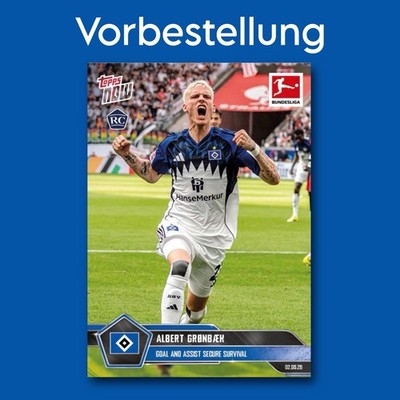 Vorbestellung! Topps Now 2025/26 Bundesliga - HSV Albert Grønbæk Grönbaek 183 EN