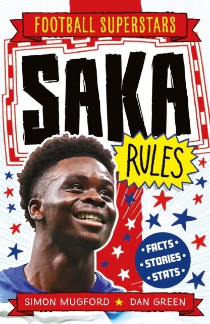 Football Superstars: Saka Rules by Simon Mugford Paperback